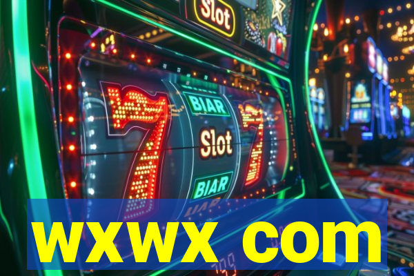 wxwx com
